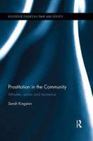 Prostitution in the Community: Attitudes, Action and Resistance 1138922404 Book Cover