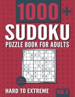 Sudoku Puzzle Book for Adults: 1000+ Hard to Extreme Sudoku Puzzles with Solutions - Vol. 3 null Book Cover