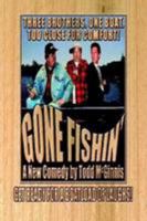 Gone Fishin' 1435734971 Book Cover