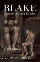 Blake: Prophet Against Empire 0486267199 Book Cover