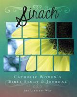 Sirach: Catholic Women's Bible Study and Journal 1535276487 Book Cover