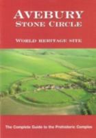 Avebury Stone Circle: World Heritage Site 0954491653 Book Cover
