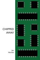 Chipped Away 1439200157 Book Cover
