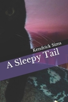 A Sleepy Tail B084QLBR8V Book Cover