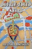 Double Edged Sword 1945181109 Book Cover