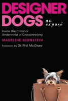 Designer Dogs: An Expose 1948062062 Book Cover