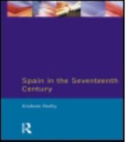 Spain in the Seventeenth Century (Seminar Studies in History) 0582072344 Book Cover