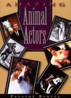 Amazing Animal Actors B0006BOGZ8 Book Cover