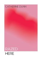 Razed Here 1919373209 Book Cover