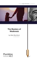 The Mystery of Weakness 194005429X Book Cover