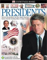 Eyewitness: Presidents (Eyewitness Books) 078945243X Book Cover