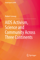 AIDS Activism, Science and Community Across Three Continents 3319421972 Book Cover