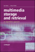 Multimedia Storage and Retrieval: An Algorithmic Approach 0470091037 Book Cover