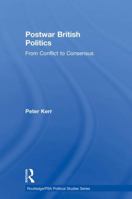 Postwar British Politics 0415862809 Book Cover
