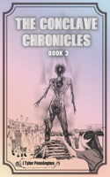 The Conclave Chronicles: Book 3 1735116629 Book Cover