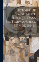 Histoire De L'assistance Publique Dans Les Temps Anciens Et Modernes 1020011300 Book Cover