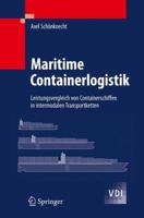 Maritime Containerlogistik: Leistungsvergleich Von Containerschiffen in Intermodalen Transportketten 3540887601 Book Cover