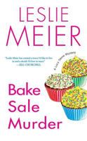Bake Sale Murder (Lucy Stone Mystery, Book 13) 0758207026 Book Cover