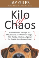 Kilo of Chaos 1701135116 Book Cover