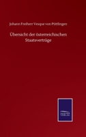 Übersicht der österreichischen Staatsverträge (German Edition) 3752514043 Book Cover