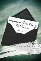 Women Writing Letters: Celebrating the Art 1300541105 Book Cover