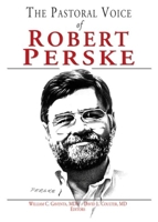 The Pastoral Voice of Robert Perske 0789022567 Book Cover