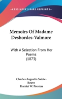 Memoirs of Madame Desbordes-Valmore 1164885928 Book Cover