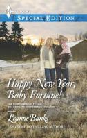 Happy New Year, Baby Fortune! 0373657870 Book Cover