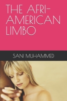 THE AFRI-AMERICAN LIMBO B0BKS8V5Z4 Book Cover