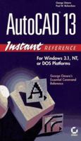 Autocad 13 Instant Reference (The Sybex Instant Reference Series) 0782114741 Book Cover