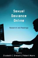 Sexual Deviance Online: Research and Readings 1611631904 Book Cover