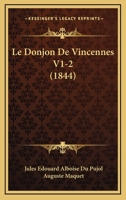 Le Donjon De Vincennes V1-2 (1844) 1160155488 Book Cover