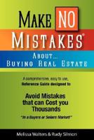 Make No Mistakes about Buying Real Estate 0979560403 Book Cover