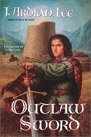 Outlaw Sword 0441009352 Book Cover