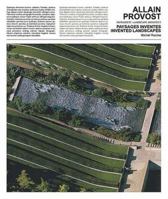 Allain Provost: Invented Landscapes 9058561410 Book Cover