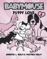 Babymouse 8: Puppy Love 1448760917 Book Cover