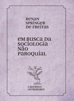 Em busca de uma sociologia n�o paroquial 6586962870 Book Cover
