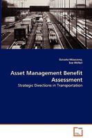 Asset Management Benefit - Assessment Strategic Directions in Transportation 3639044983 Book Cover