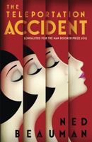 The Teleportation Accident 1620400227 Book Cover