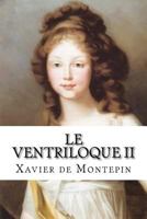 Le Ventriloque II 1530973716 Book Cover