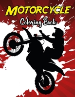Motorcycle Coloring Book: An Adult Coloring Book for Adult Relaxation and Stress Relieving with Beautiful Motorcycle Designs | Best Gift Idea For Kids, Adults Or Teenagers. Vol-1 B08SYHDKGV Book Cover