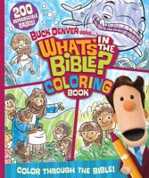 Buck Denver Asks... What's in the Bible Coloring Book: Color Through the Bible from Genesis to Revelation! 0988614456 Book Cover