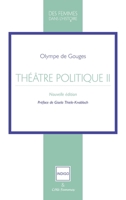 Théâtre politique (Tome 2) 2352601479 Book Cover
