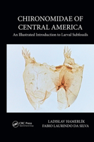 Chironomidae of Central America: An Illustrated Introduction to Larval Subfossils 0367076063 Book Cover
