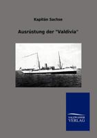 Ausr Stung Der "Valdivia" 386444683X Book Cover