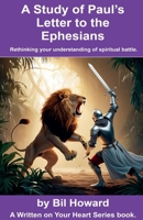 A Study of Paul's Letter to the Ephesians (Written on Your Heart) B0F8G4MLQY Book Cover
