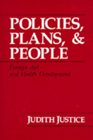 Policies, Plans, and People: Foreign Aid and Health Development 0520067886 Book Cover