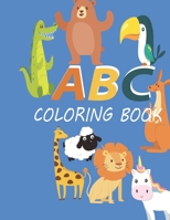 ABC Coloring Book: ABC COLORING BOOK Gift,76 pages 8.5*/11*, Soft Cover, matte Cover B084DH5BW1 Book Cover