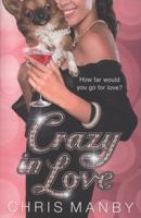 Crazy in Love 0340937041 Book Cover