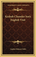 Keshub Chunder Sen's English Visit 0548320241 Book Cover